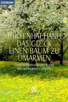 Das Glück, einen Baum zu umarmen: Geschichten von der Ku... | Buch | Zustand gut