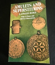 Amulets and Superstitions E.A. Wallis Budge 2011 Dover Occult Illustrations VG