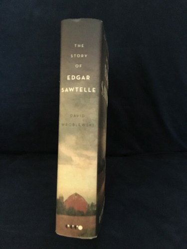 The Story of Edgar Sawtelle by David Wroblewski - Hardcover 2008 First Edition - Imagen 2 de 9