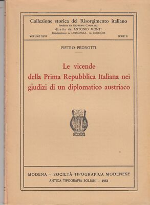 Le vicende della Prima Repubblica Italiana nei giudizi di un diplomatico austri