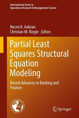 Partial Least Squares Structural Equation Modeling Necmi K. Avkiran