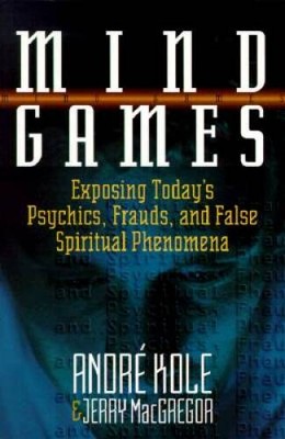 Mind Games - Paperback By Kole, Andre - GOOD