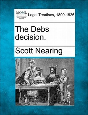 The Debs Decision. (Paperback or Softback)