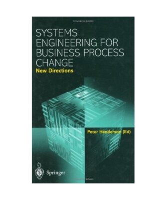 Systems Engineering for Busine, Peter Henderson, Pete Henderson