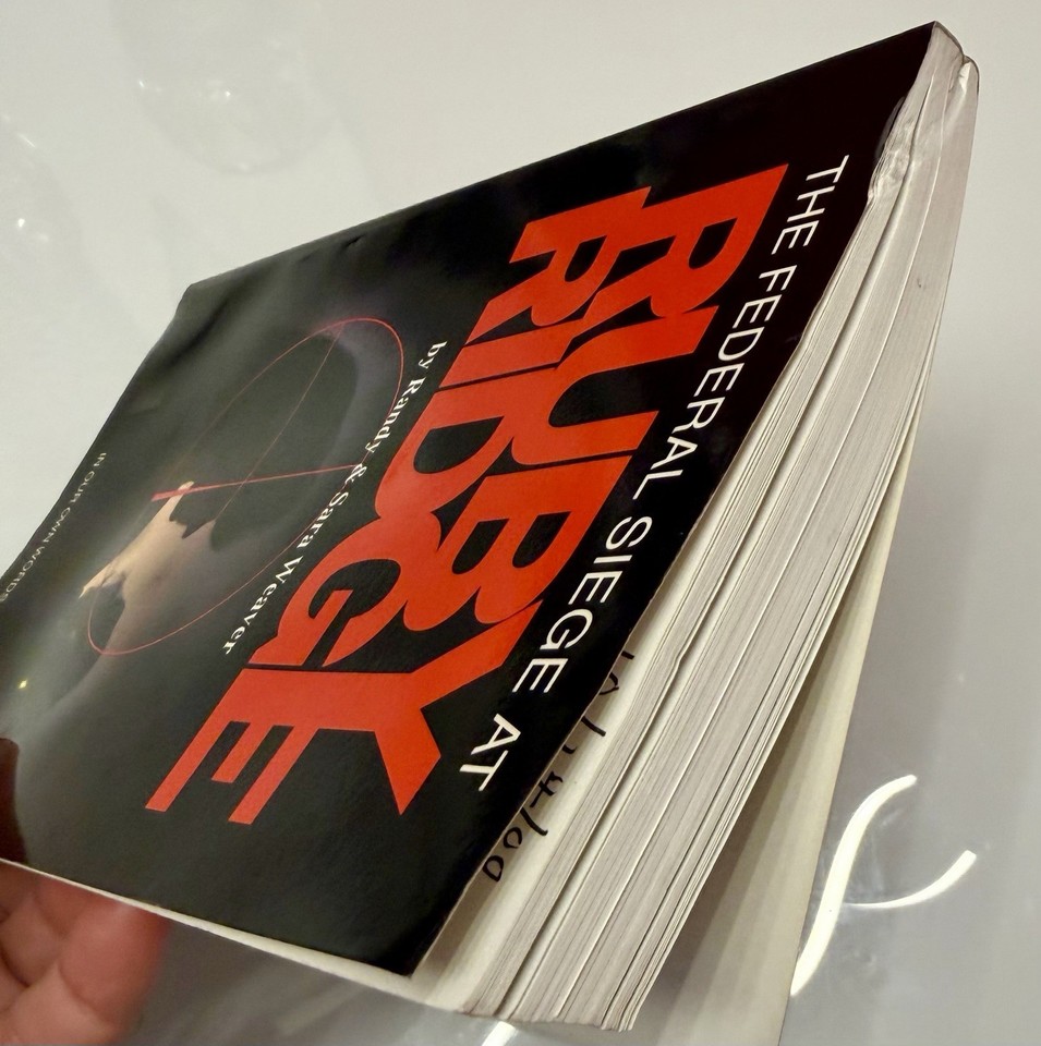 -SIGNED WITH PIC- FEDERAL SIEGE AT RUBY RIDGE: In Our Own Words by ...