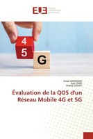 ÉValuation De La QOS D'un RéSeau Mobile 4G Et 5G Amal Hammami (U. A.) Buch 2022