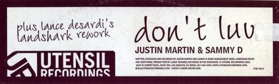 Justin Martin & Sammy D - Don't Luv (12'')