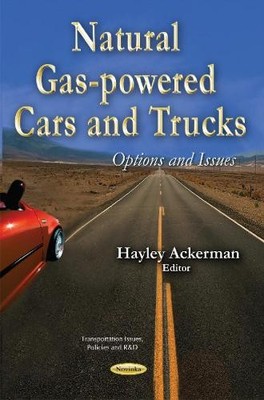 Hayley Ackerman Natural Gas-Powered Cars & Trucks (Taschenbuch)