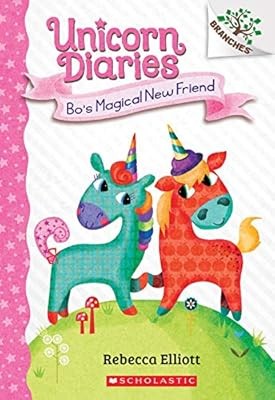 Bos Magical New Friend (Unicorn Diaries: Scholastic Branches), Elliott, Rebecca,