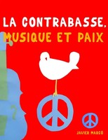 La Contrebasse, Musique Et Paix Javier Marcó Taschenbuch FranzöSisch 2025