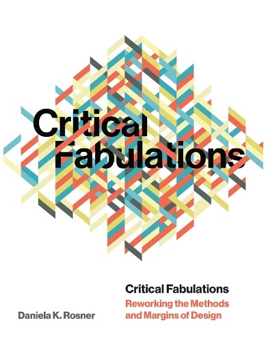 Thumbnail - Daniela K. Rosner Critical Fabulations (taschenbuch) (us Import)