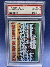 1970 Topps Washington Senators Team PSA 6 EX-MT #676 High Number