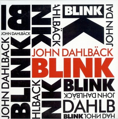 John Dahlbäck - Blink (CD) (Mint (M)) - 3210243923