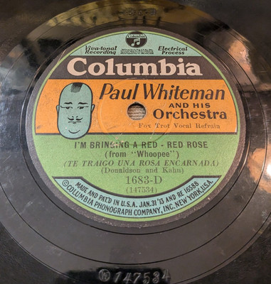 Paul Whiteman I'm Bringing A Red - Red Rose/Makin' Whoopee! 1929 Columbia 1683D
