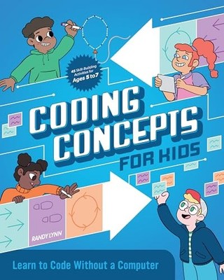 Coding Concepts for Kids by Randy Lynn 9781647392352 NEW Free UK Delivery