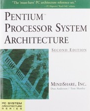 Pentium Processor System Architecture - paperback Anderson, Don|Shanley, Tom