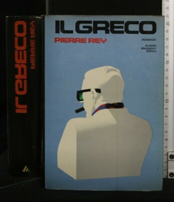IL GRECO. PIERRE REY. MONDADORI.