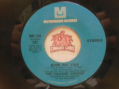 Hillside Singers   Kum Ba Yah / Tomorrow Belongs To Me, 45 RPM VG (26L)