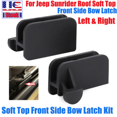 Soft Top Front Side Bow Latch Kit For Jeep Sunrider Soft Top Screw-On Left&Right