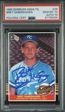1985 DONRUSS HIGHLIGHTS BRET SABERHAGEN RC ROOKIE PSA 10 /AUTO 10 LOW POP 24
