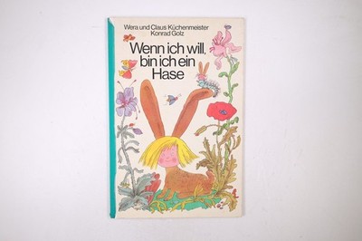 77036 Wera Küchenmeister WENN ICH WILL, BIN ICH EIN HASE HC