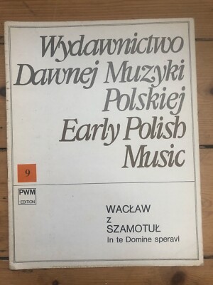 Frühe Polnische Musik Szamotul In Te Domine Speravi SATB Noten