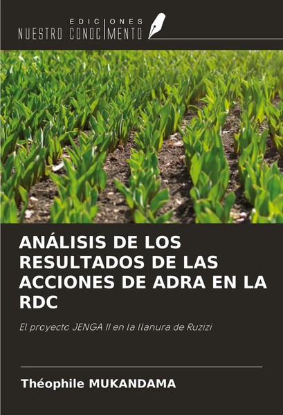 AnÁLisis DE LOS Resultados DE LAS Acciones DE Adra EN LA RDC ThéOphile Mukandama-image