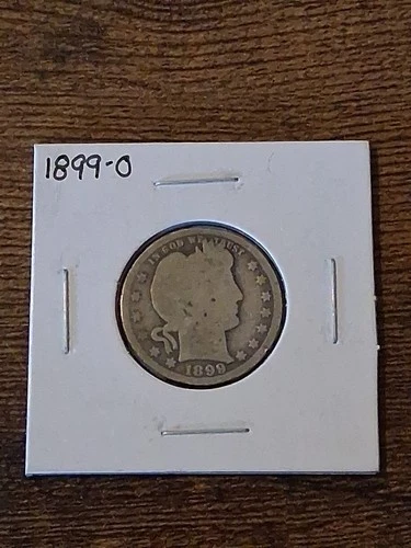 1899 O Barber Quarter Dollar **Silver**
