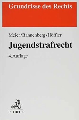 Jugendstrafrecht (Grundrisse des Rechts) Buch C.H.Beck