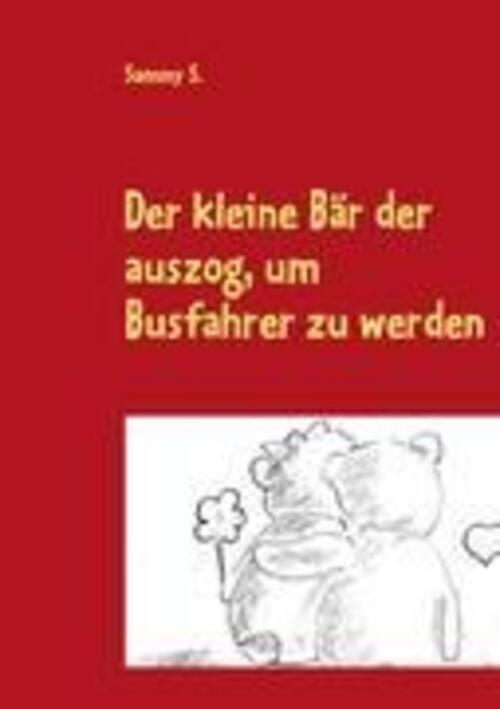 Thumbnail - Der Kleine Bär Der Auszog, Um Busfahrer Zu Werden Für Jung Und Alt