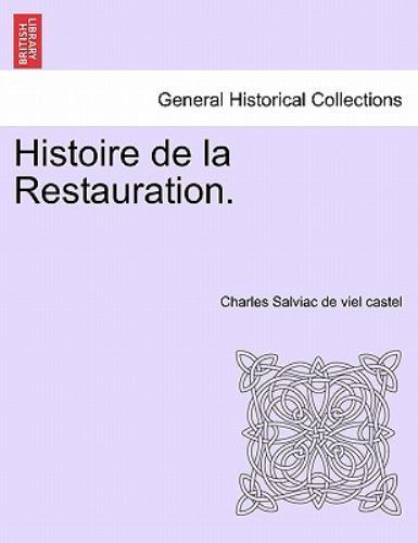 Histoire de la Restauration., Like New Used, Free shipping in the US