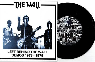 The Wall - Left Behind The Wall: Demos 1978 - 1979 7'' UK Subs Pack UK Punk Wave