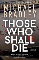 Michael Bradley | Those Who Shall Die | Taschenbuch | Englisch (2026)