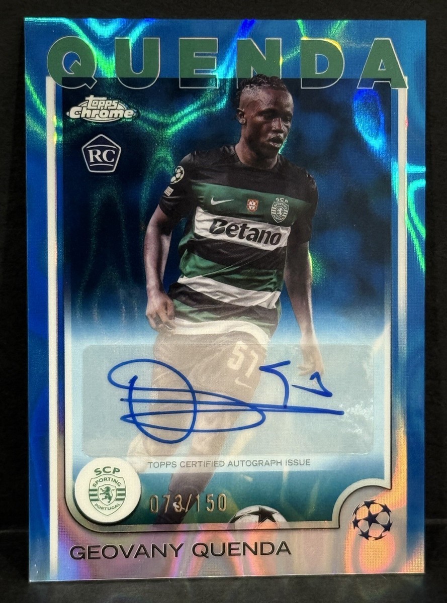 2024-25 Topps Chrome UCC Sporting RC Geovany Quenda Auto