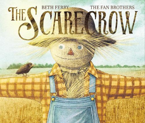 Thumbnail - Beth Ferry Terry Fan Eric Fan The Scarecrow (gebundene Ausgabe)