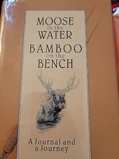 Moose in the Water, Bamboo on the Bench by Kathy Scott, Hcdj