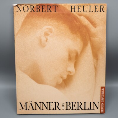 Manner aus Berlin by Norbert Heuler (Trade Paperback)