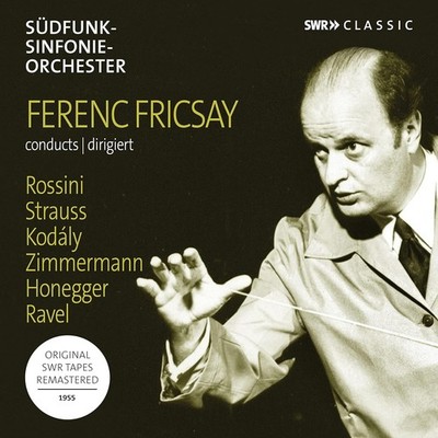 Ferenc Fricsay Conducts Rossini Strauss Kodaly etc SWR Classic 1955 CD *NEW*