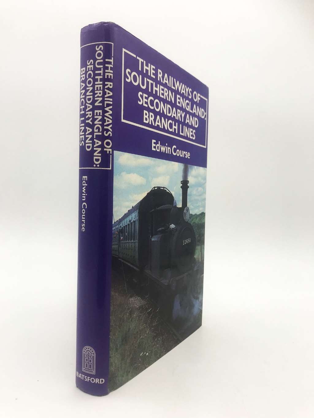 Railways of Southern England: Secondary and Branch Lines, Course, Edwin, Excelle