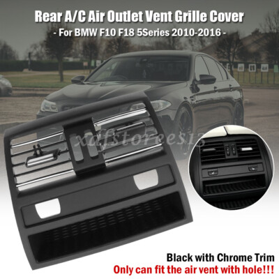 Rear Center Console Air Vent A/C Cover For BMW F10 F18 520i 523i