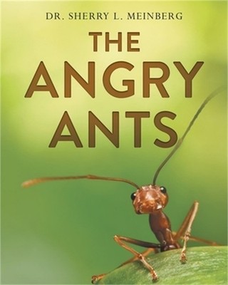 The Angry Ants (Paperback or Softback)