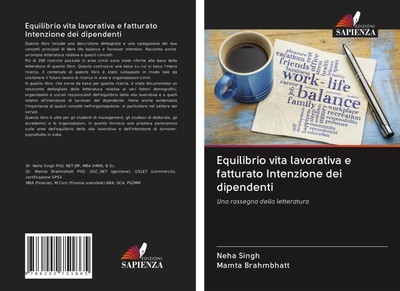 Neha Singh (u. a.) | Equilibrio vita lavorativa e fatturato Intenzione dei...