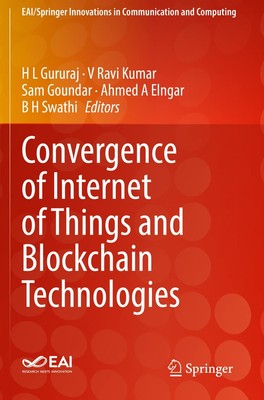 Convergence of Internet of Things and Blockchain Technologies (E