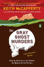 The Gray Ghost Murders: A Sean Stranahan Mystery - Paperback - VERY GOOD