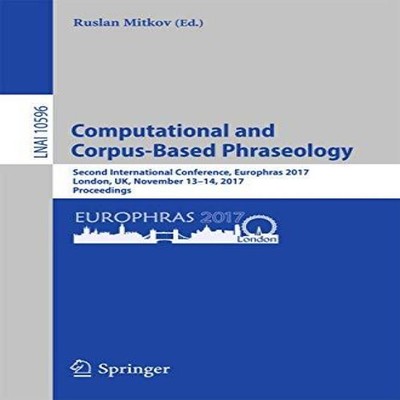 Computational and Corpus-Based Phraseology Second International C