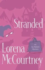 Stranded (Ivy Malone Mysteries, Book 4) - Paperback - VERY GOOD