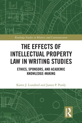 The Effects of Intellectual Property Law in Writing Studies | Lunsford (u. a.)