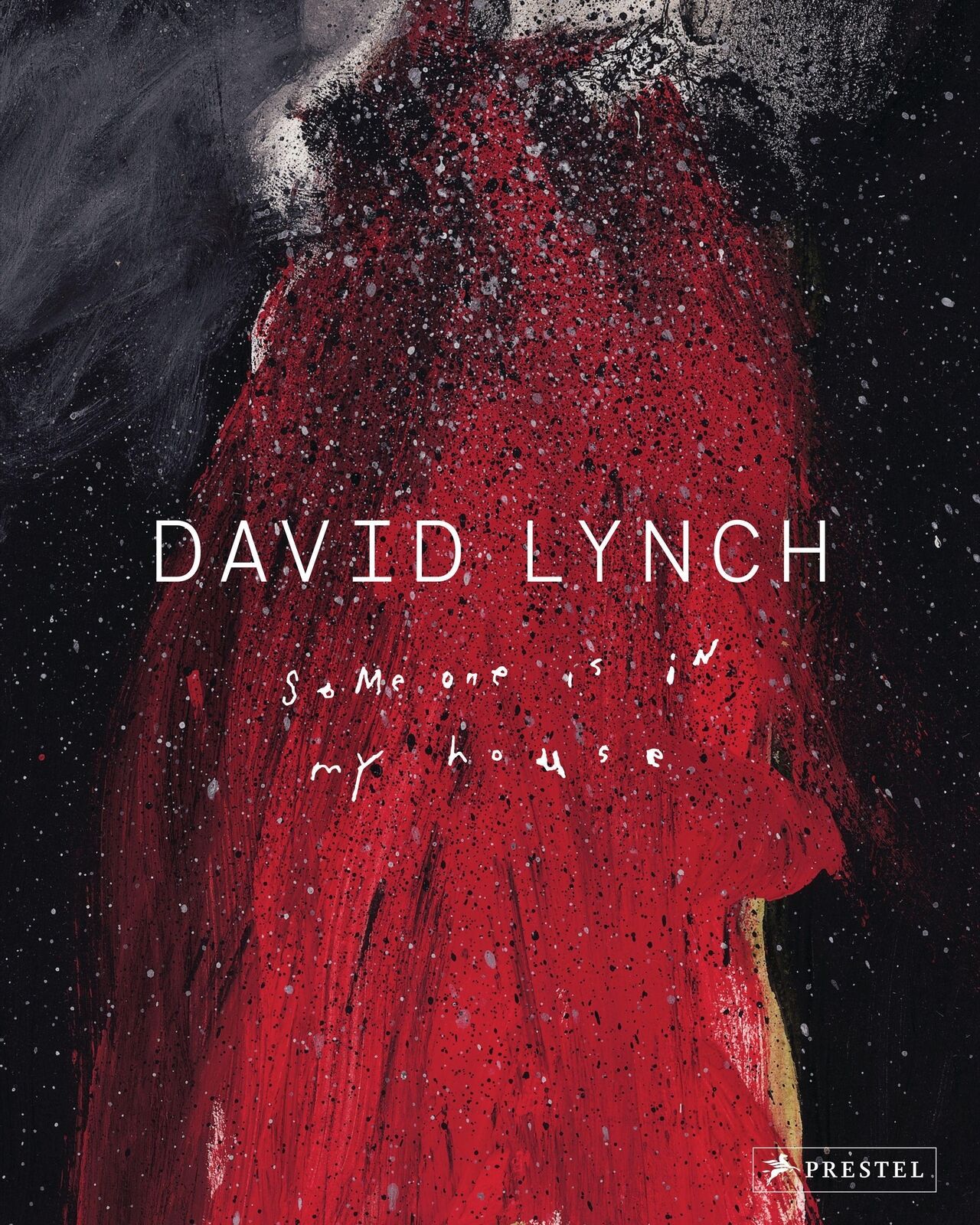 Thumbnail - David Lynch. Someone Is In My House David Lynch (u. A.) Taschenbuch