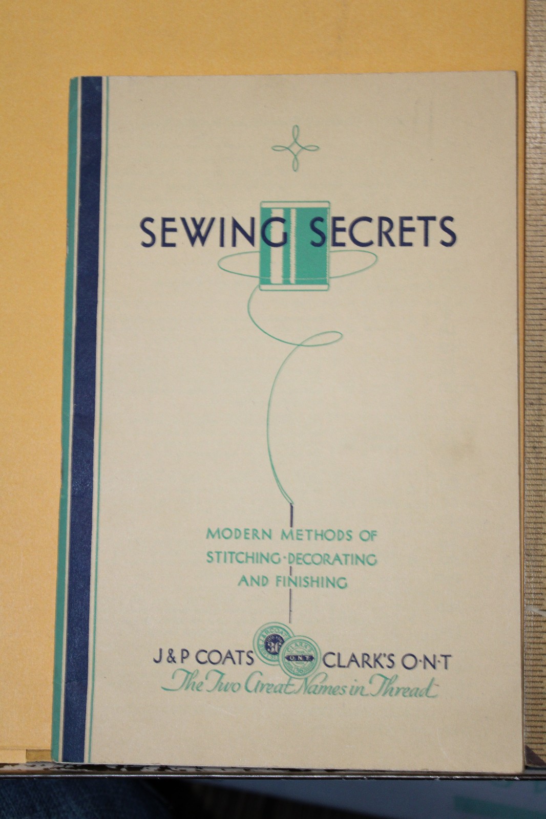 1930 J&P Coats Clark's ONT Sewing Secrets Booklet Mary Brooks Picken