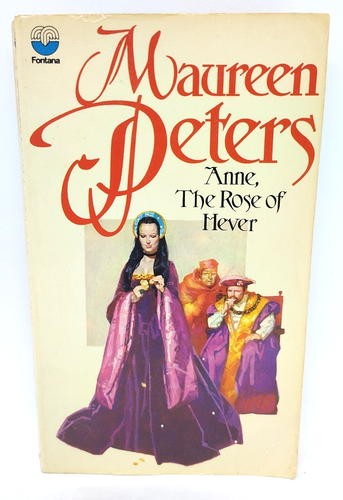 Anne, the Rose of Hever by Maureen Peters - 第 1/4 張圖片